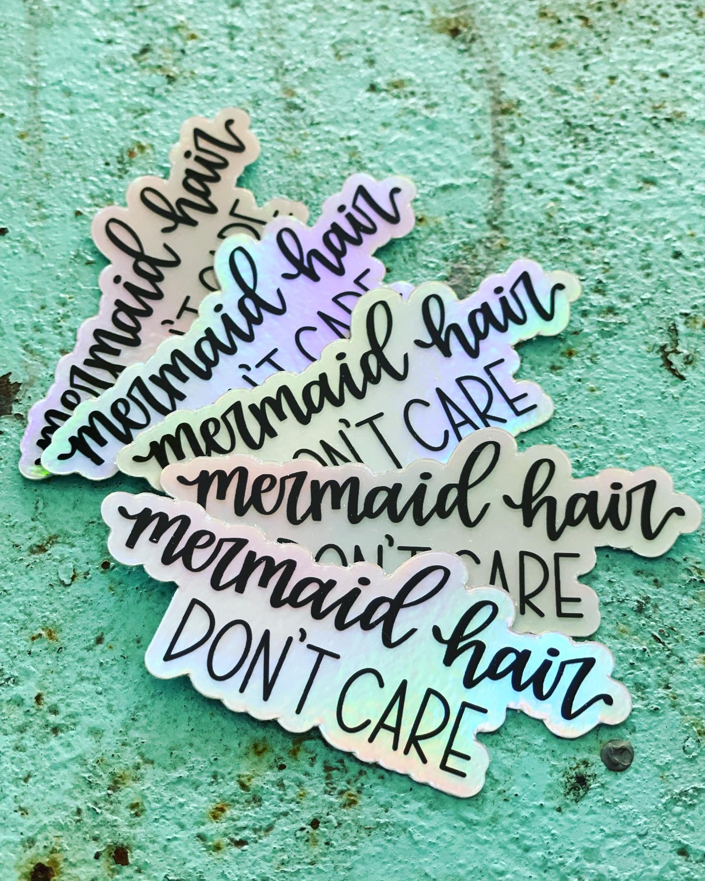 Mermaid Hair Don’t Care Sticker